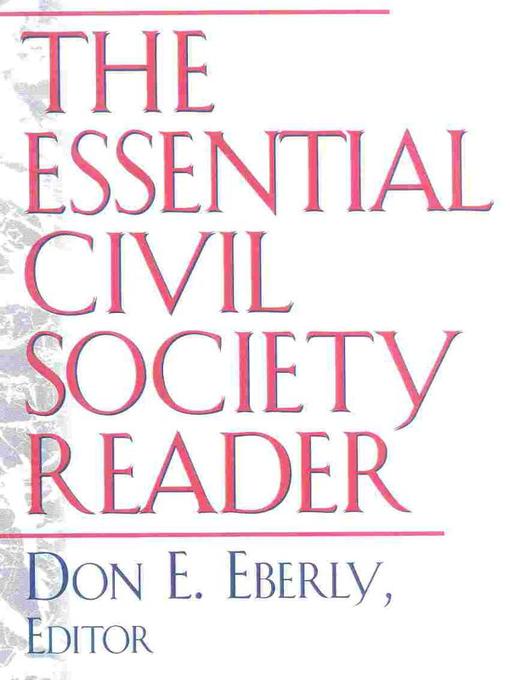Title details for The Essential Civil Society Reader by Don E. Eberly - Wait list